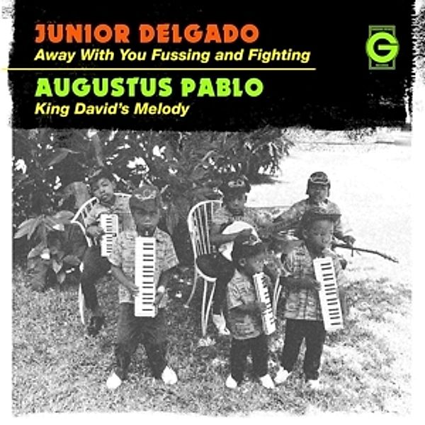 Away With Your Fussing/King David'S Melody, Junior Delgado, Augustus Pablo