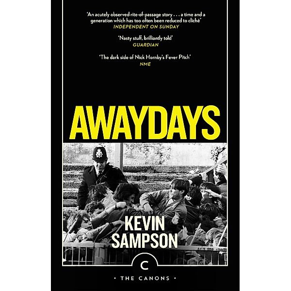 Awaydays / Canons, Kevin Sampson
