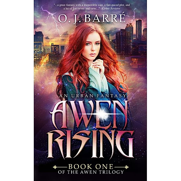 Awen Rising: Book One of the Awen Trilogy / The Awen Trilogy, O. J. Barré