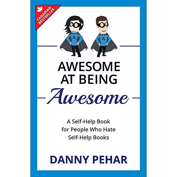 Awesome at Being Awesome, Danny Pehar