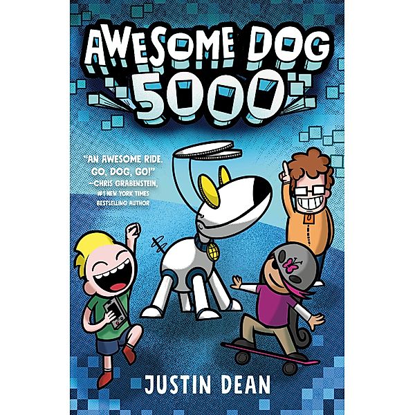 Awesome Dog 5000 (Book 1) / Awesome Dog 5000 Bd.1, Justin Dean