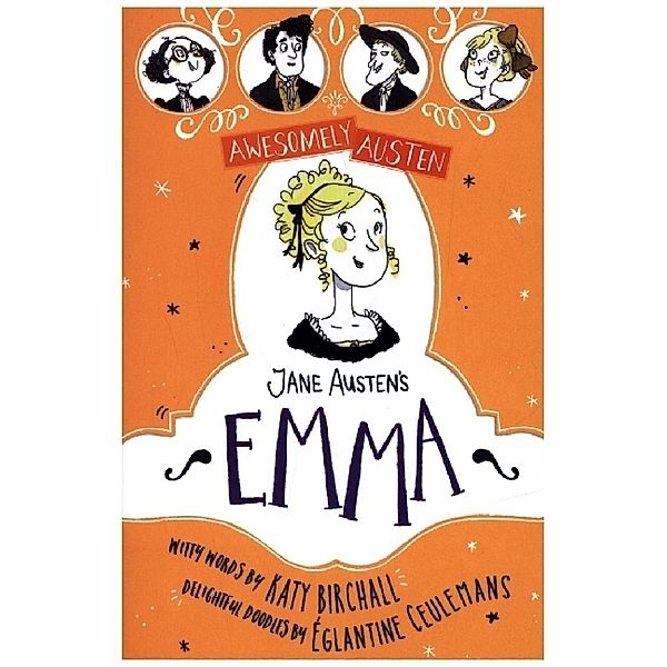 Awesomely Austen - Illustrated and Retold: Jane Austen's Emma, Katy Birchall, Jane Austen