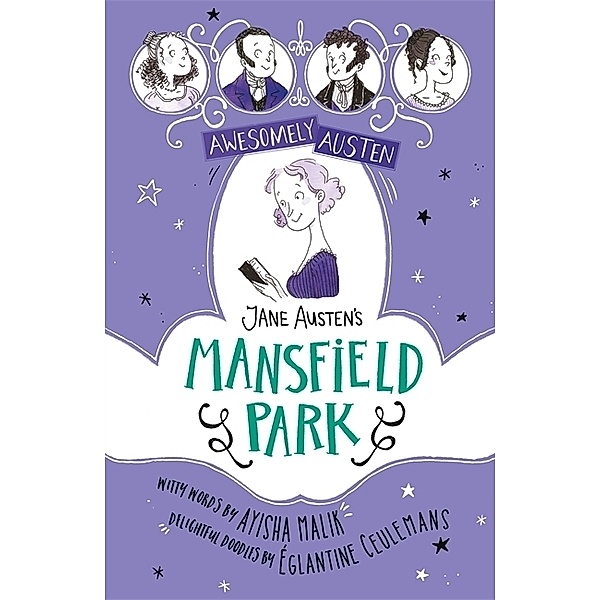 Awesomely Austen - Illustrated and Retold: Jane Austen's Mansfield Park, Ayisha Malik, Jane Austen