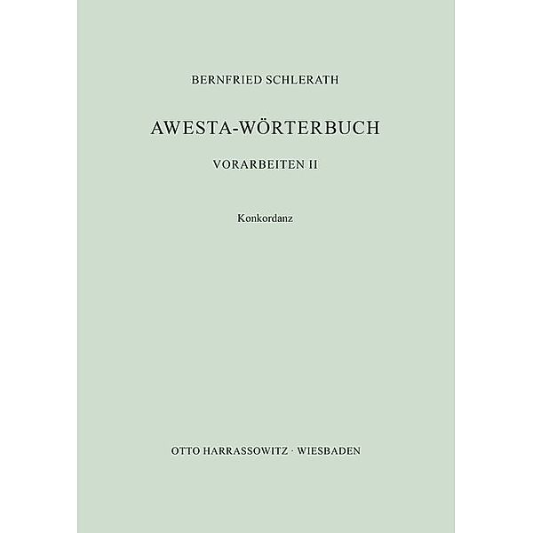 Awesta-Wörterbuch, Bernfried Schlerath