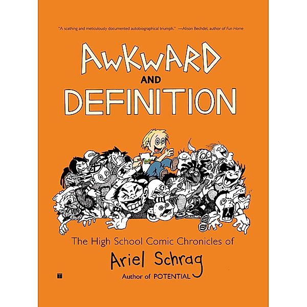 Awkward and Definition, Ariel Schrag