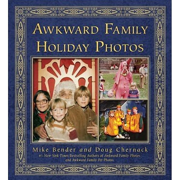 Awkward Family Holiday Photos, Mike Bender, Doug Chernack