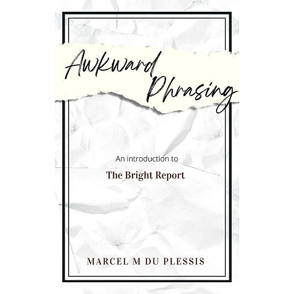 Awkward Phrasing, Marcel du Plessis
