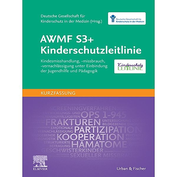 AWMF S3+ Kinderschutzleitlinie