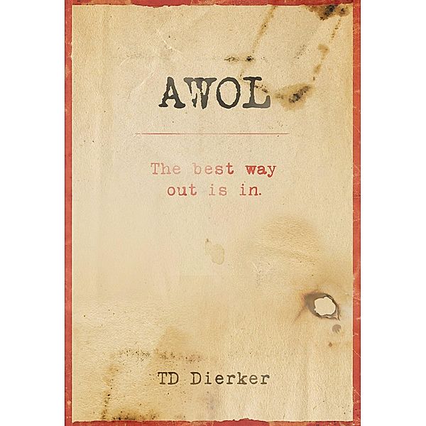 AWOL, Td Dierker