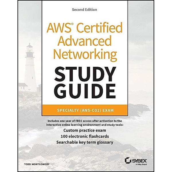 AWS Certified Advanced Networking Study Guide, Todd Montgomery