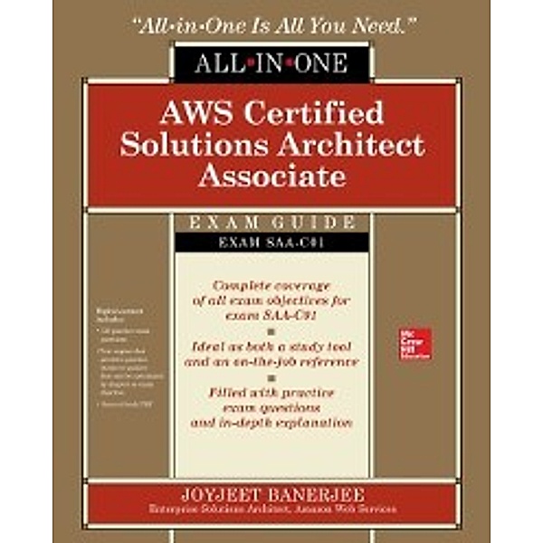 AWS Certified Solutions Architect Associate All-in-One Exam Guide (Exam SAA-C01), Joyjeet Banerjee