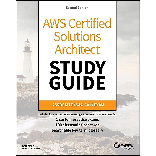AWS Certified Solutions Architect Study Guide, Ben Piper, David Clinton