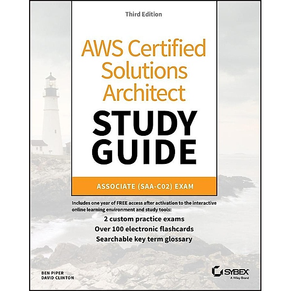 AWS Certified Solutions Architect Study Guide, Ben Piper, David Clinton