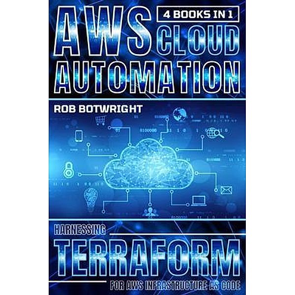 AWS Cloud Automation, Rob Botwright