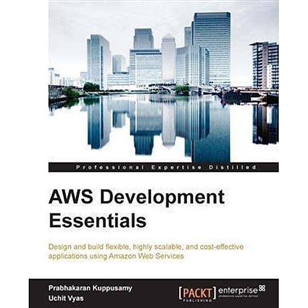 AWS Development Essentials, Prabhakaran Kuppusamy