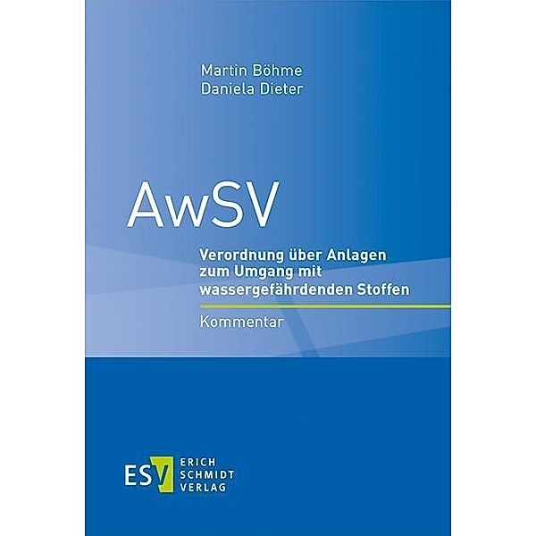 AwSV, Kommentar, Martin Böhme, Daniela Dieter