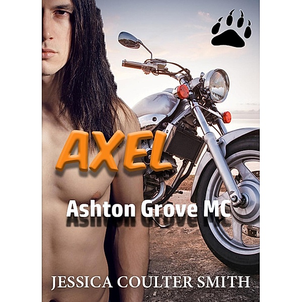 Axel (Ashton Grove M.C., #2), Jessica Coulter Smith