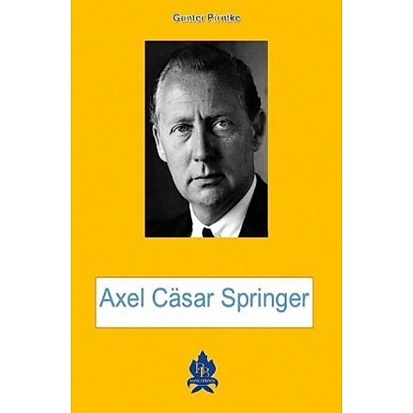 Axel Cäsar Springer, Gunter Pirntke