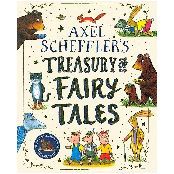 Axel Scheffler Fairy Tale Treasury, Axel Scheffler