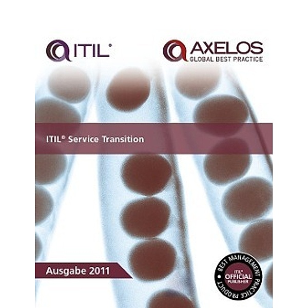 AXELOS: ITIL service transition, Axelos