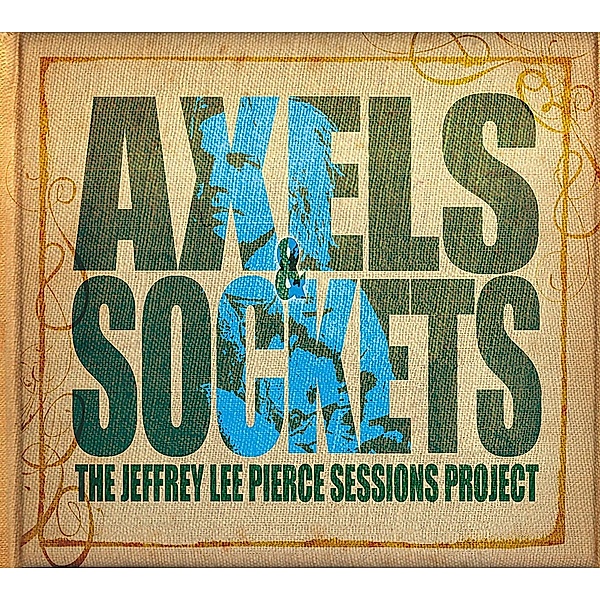 Axels & Sockets, Jeffrey Lee Sessions Project the Pierce