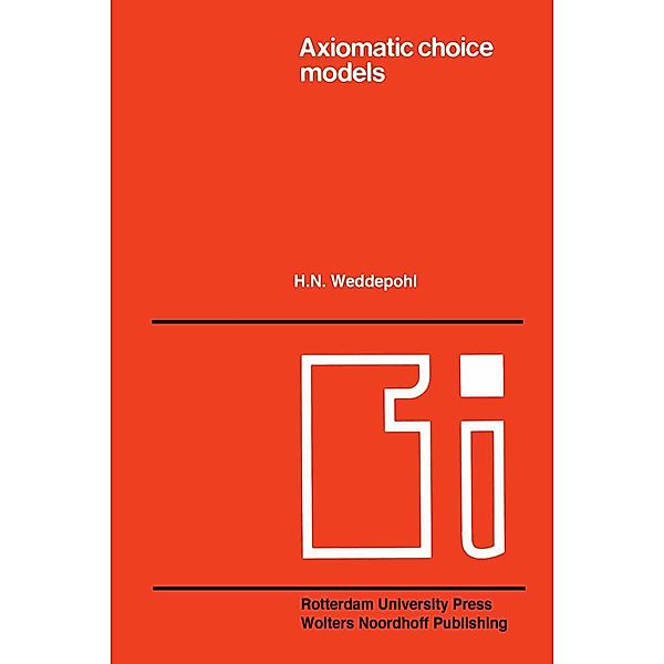 Axiomatic choice models and duality, H. N. Weddepohl