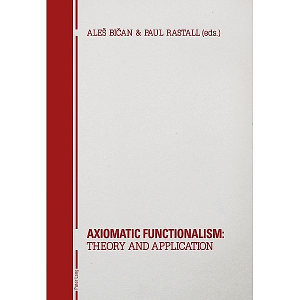 Axiomatic Functionalism: Theory and Application