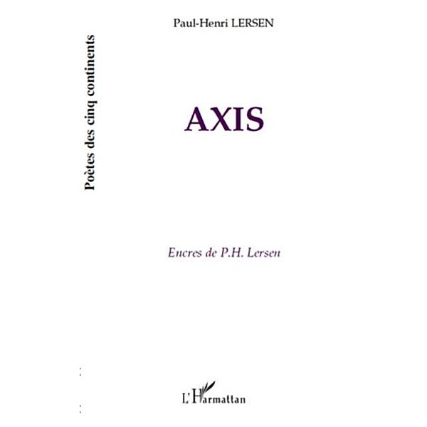Axis / Hors-collection, Paul Henri Lersen