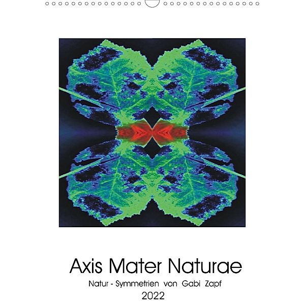 Axis Mater Naturae (Wandkalender 2022 DIN A3 hoch), Gabi Zapf