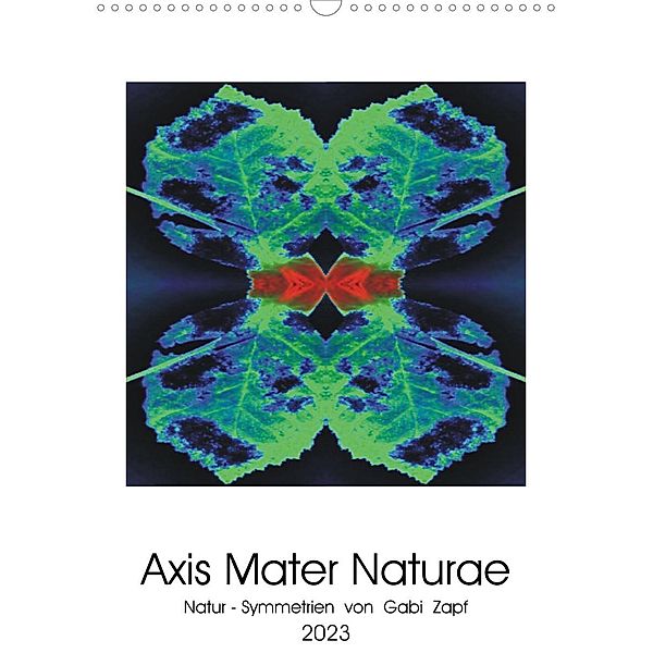 Axis Mater Naturae (Wandkalender 2023 DIN A3 hoch), Gabi Zapf