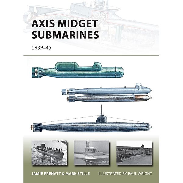 Axis Midget Submarines / New Vanguard, Jamie Prenatt, Mark Stille