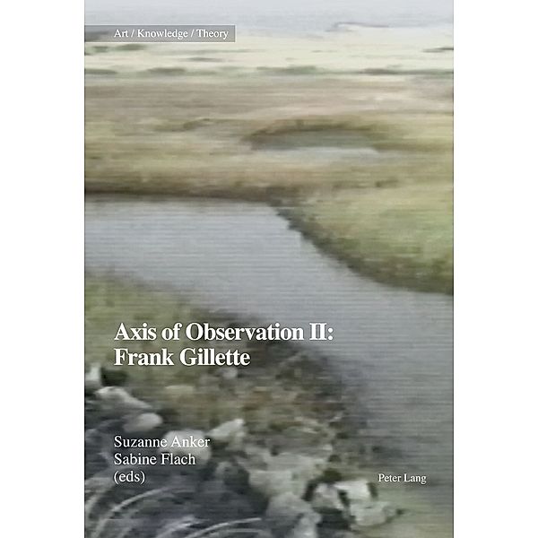 Axis of Observation II: Frank Gillette