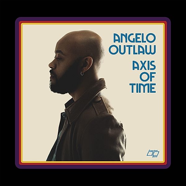 AXIS OF TIME, Angelo Outlaw