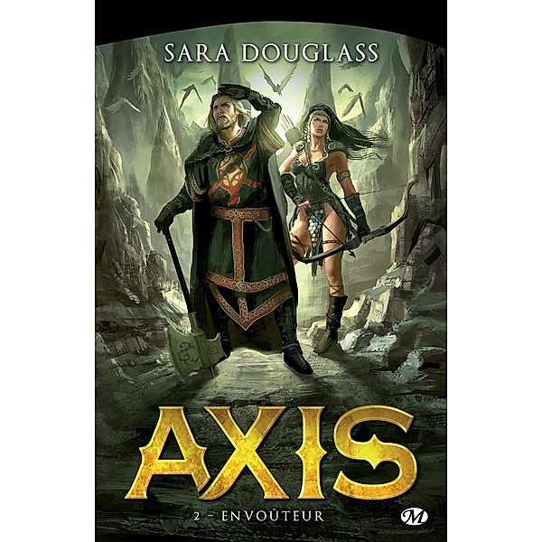 Axis, T2 : Envoûteur / Axis Bd.2, Sara Douglass