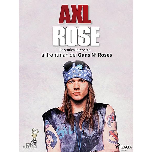 Axl Rose, Lucas Hugo Pavetto