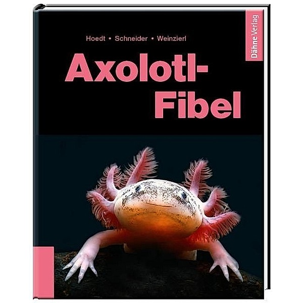Axolotl-Fibel, Werner Hoedt, Maite Schneider