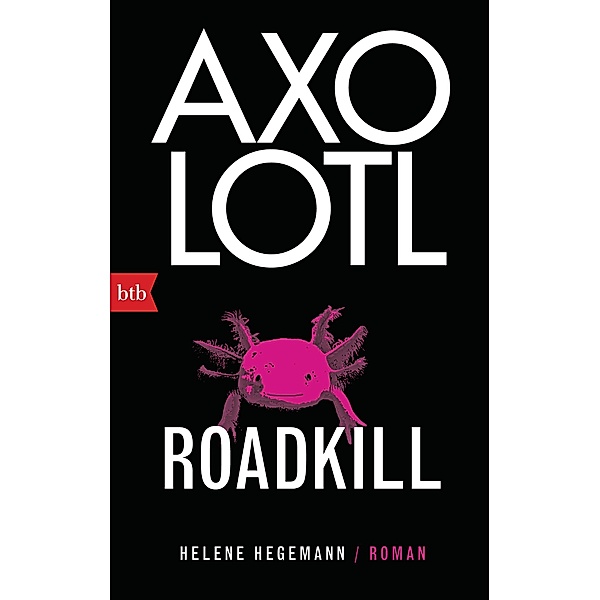Axolotl Roadkill, Helene Hegemann