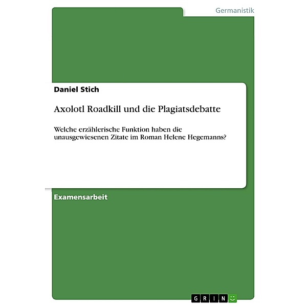 Axolotl Roadkill und die Plagiatsdebatte, Daniel Stich