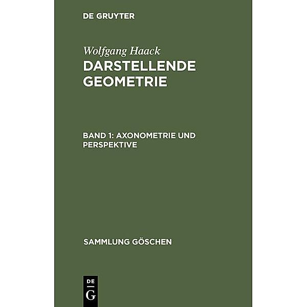 Axonometrie und Perspektive / Sammlung Göschen Bd.2132, Wolfgang Haack