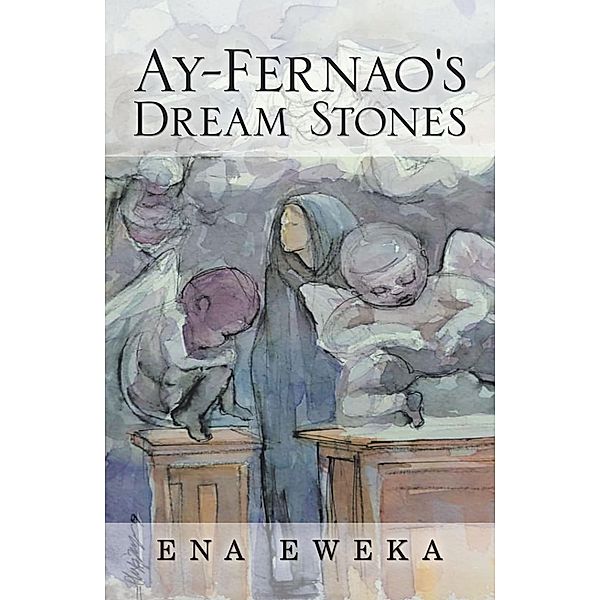 Ay-Fernao's Dream Stones, Ena Eweka