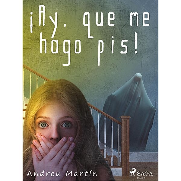 ¡Ay, que me hago pis! / Cuentos de Sí Bd.12, Andreu Martín