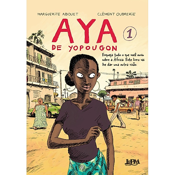 Aya de Yopougon - Volume 1 / Aya de Yopougon Bd.1, Marguerite Abouet