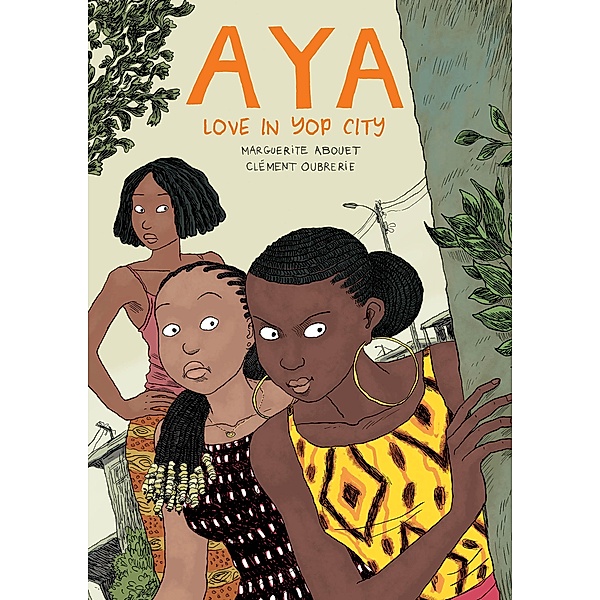 Aya: Love in Yop City, Marguerite Abouet