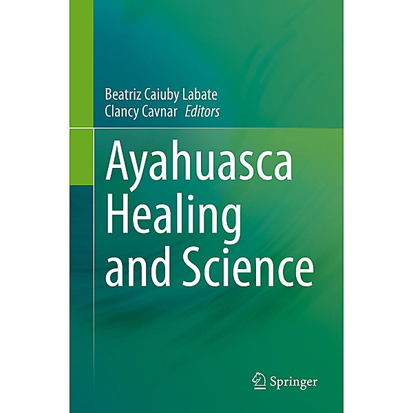 Ayahuasca Healing and Science