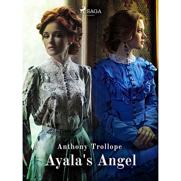 Ayala's Angel / World Classics, Anthony Trollope