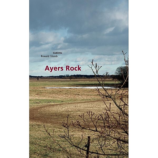 Ayers Rock, Ronald Glomb