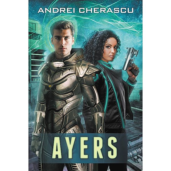 Ayers (The Mindguard Saga, #3) / The Mindguard Saga, Andrei Cherascu
