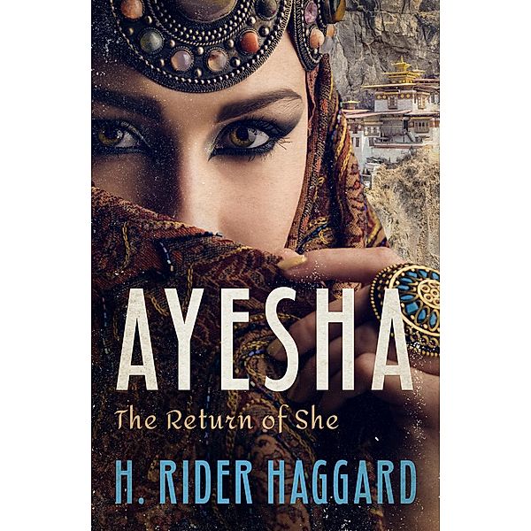 Ayesha / Ayesha, H. Rider Haggard