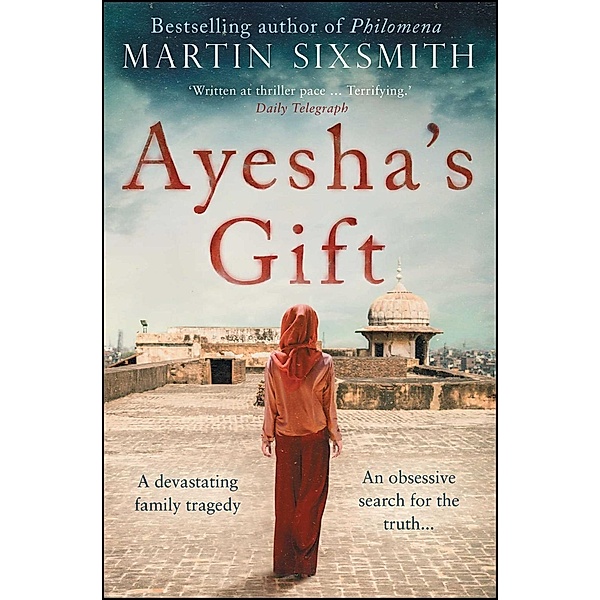 Ayesha's Gift, Martin Sixsmith