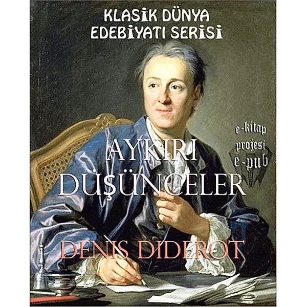 Aykiri Düsünceler, Denis Diderot